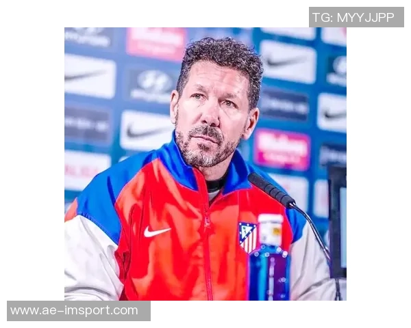 西蒙尼强调球星应明确自我定位不为球队增添困扰